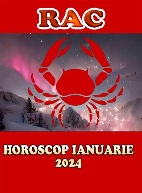 horoscop rac ianuarie 2024